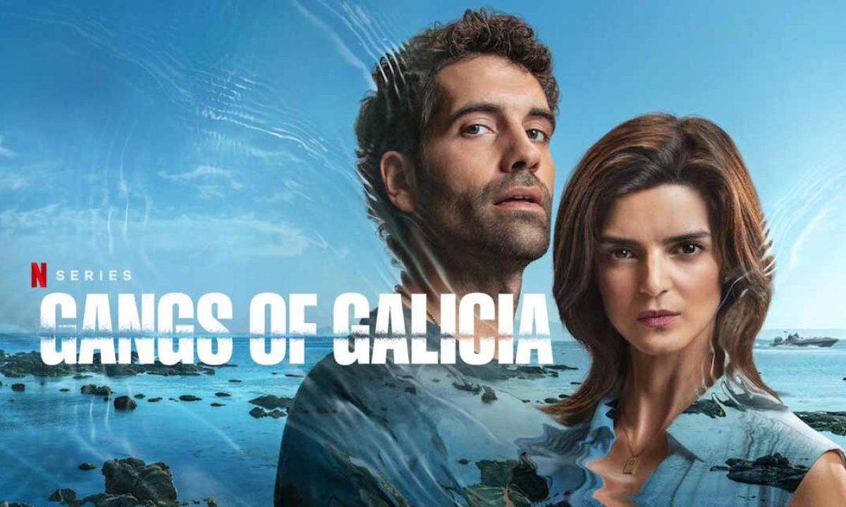 Gangs of Galicia Review Netflix Series 1200x720 1